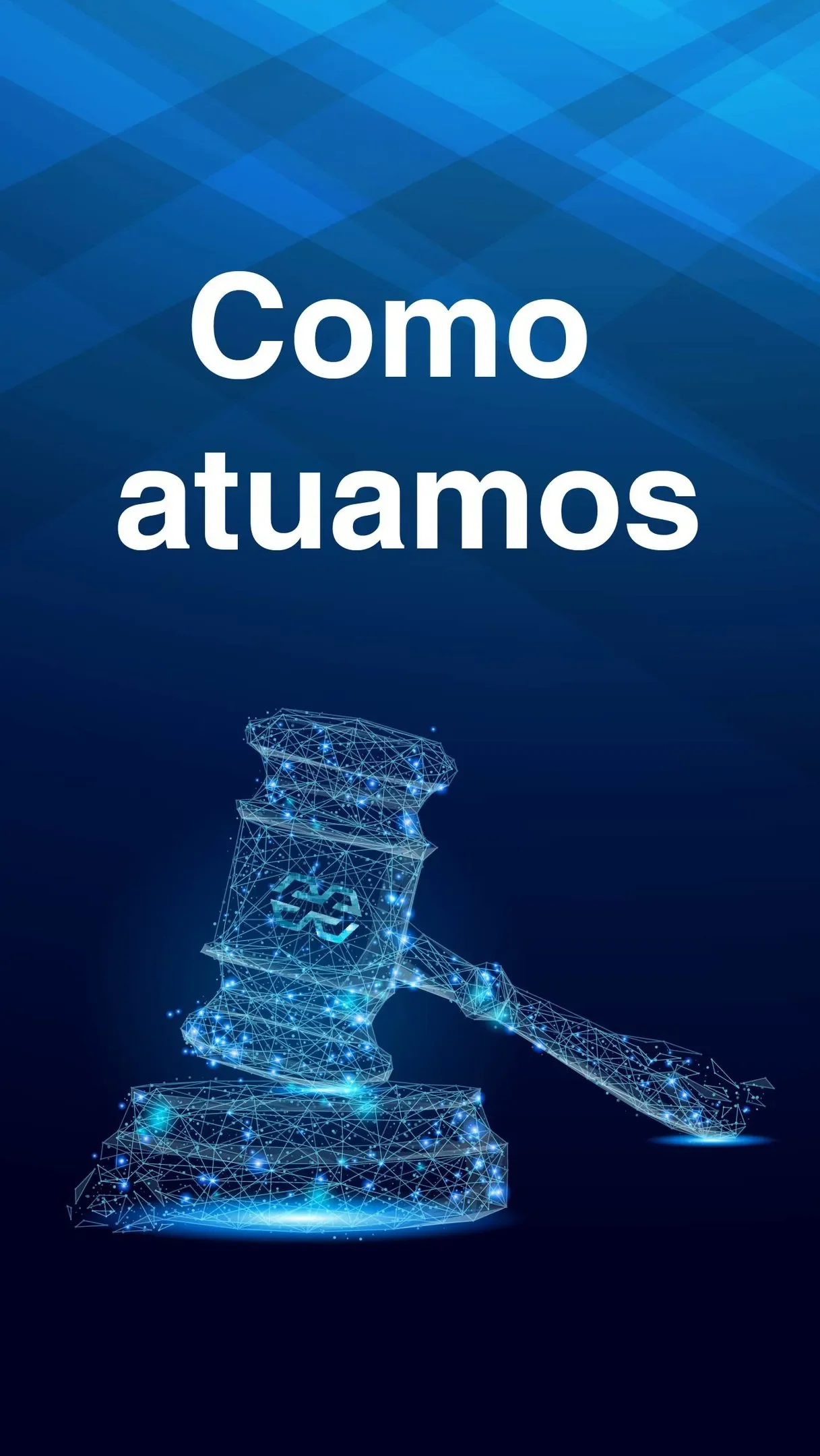 Como atuamos Como atuamos
